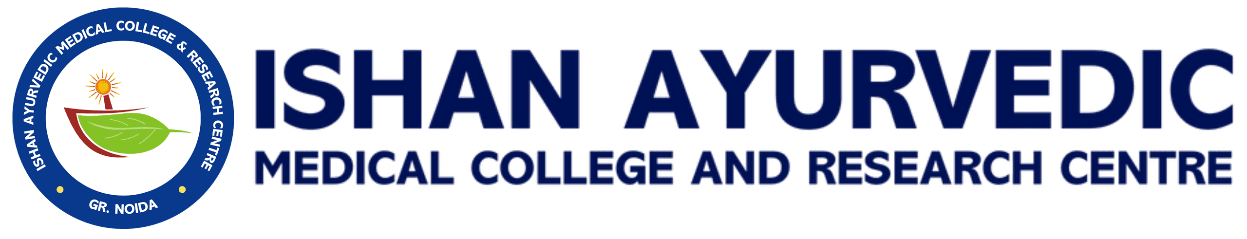 Ishan Ayurvedic Medical College & Research Centre
